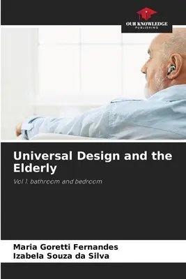 Egyetemes tervezés és az idősek - Universal Design and the Elderly