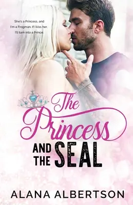 A hercegnő és a SEAL - The Princess and The SEAL