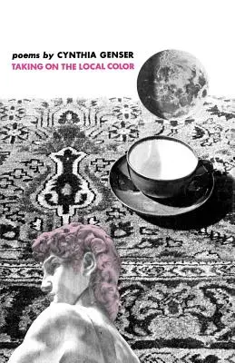 A helyi szín átvétele: versek - Taking on the Local Color: Poems