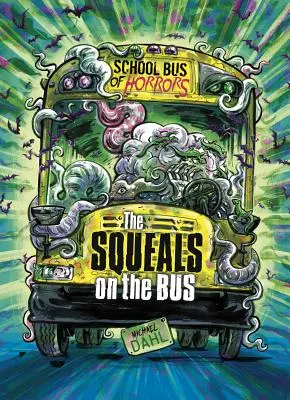 A nyikorgók a buszon: Egy 4D könyv - The Squeals on the Bus: A 4D Book