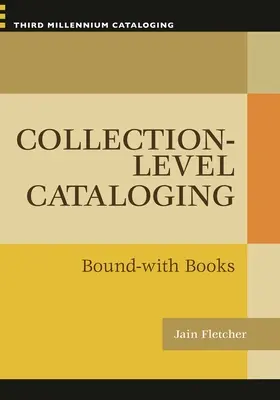 Gyűjteményszintű katalogizálás: Könyvek - Collection-level Cataloging: Bound-with Books