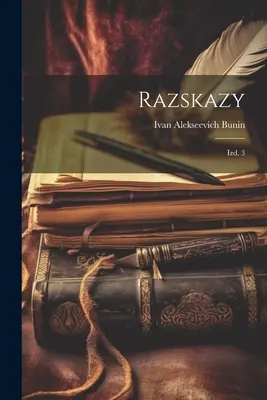 Raszkazij: Izd. 3 - Razskazy: Izd. 3