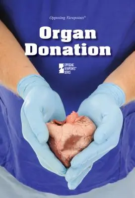 Szervadományozás - Organ Donation