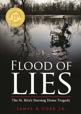 A hazugságok áradata: A Szent Rita idősek otthonának tragédiája - Flood of Lies: The St. Rita's Nursing Home Tragedy