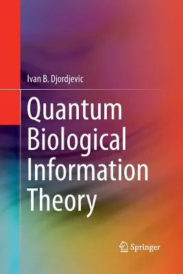 Kvantumbiológiai információelmélet - Quantum Biological Information Theory