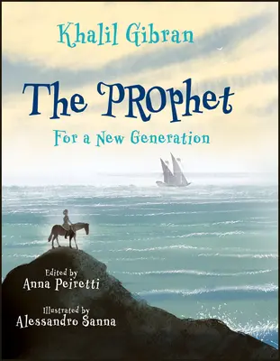 A próféta: Egy új nemzedék számára - The Prophet: For a New Generation