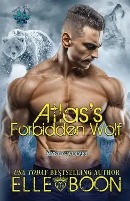 Az Atlasz tiltott farkasa - Atlas's Forbidden Wolf