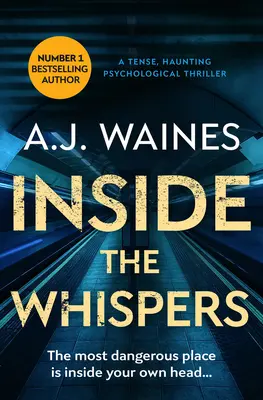 A suttogások belsejében: Egy feszült, kísérteties pszichológiai thriller - Inside the Whispers: A Tense, Haunting Psychological Thriller