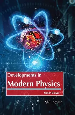 Fejlemények a modern fizikában - Developments in Modern Physics