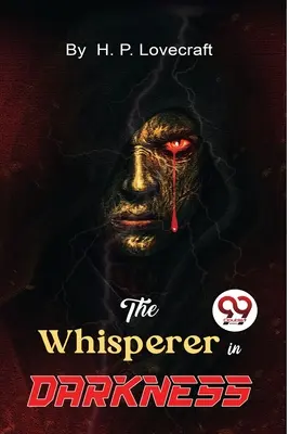 A Suttogó a sötétségben - The Whisperer in Darkness