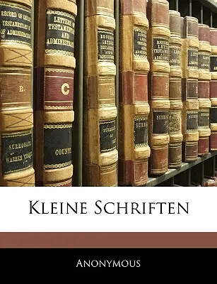 Kleine Schriften