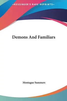 Démonok és családtagok - Demons And Familiars