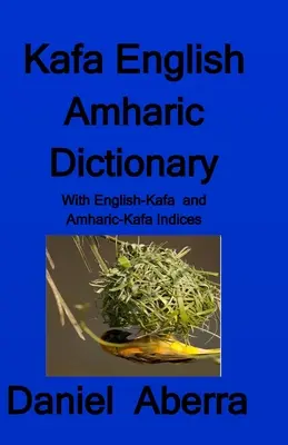 Kafa English Amharic Dictionary