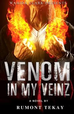 Méreg a vénáimban - Venom in My Veinz