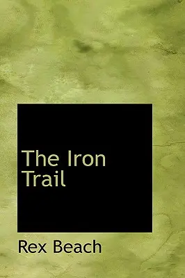 A vasútvonal - The Iron Trail