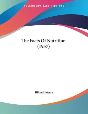 A táplálkozás tényei (1957) - The Facts Of Nutrition (1957)