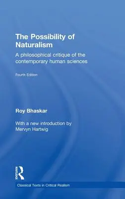 A naturalizmus lehetősége: A kortárs humán tudományok filozófiai kritikája - The Possibility of Naturalism: A philosophical critique of the contemporary human sciences