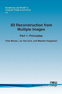 3D rekonstrukció több képből, 1. rész: Alapelvek - 3D Reconstruction from Multiple Images, Part 1: Principles