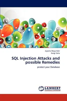 SQL Injection-támadások és lehetséges megoldások - SQL Injection Attacks and possible Remedies