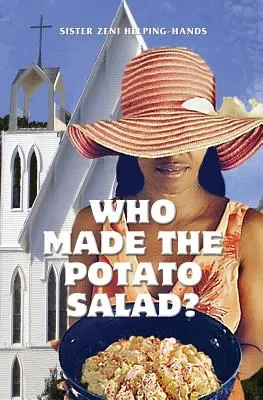 Ki készítette a krumplisalátát? - Who Made the Potato Salad?