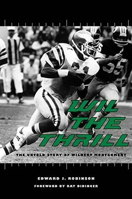 Wil the Thrill: Wilbert Montgomery el nem mondott története - Wil the Thrill: The Untold Story of Wilbert Montgomery