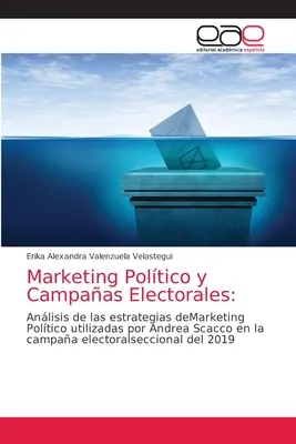 Marketing Poltico y Campaas Electorales (Választási kampányok) - Marketing Poltico y Campaas Electorales