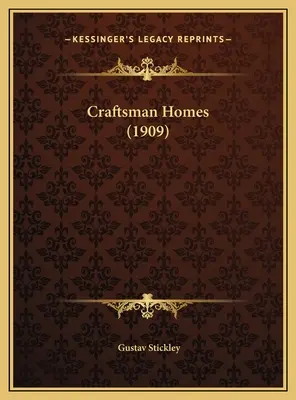 Craftsman Homes (1909)