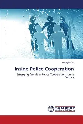 Rendőrségi együttműködés - Inside Police Cooperation