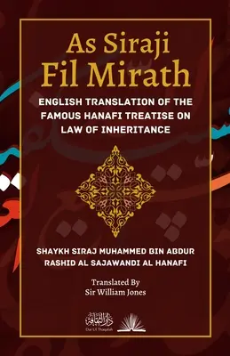 As Siraji Fil Mirath: A híres hanafi öröklési jogi értekezés angol fordítása - As Siraji Fil Mirath: English Translation of the famous Hanafi treatise on Law of Inheritance