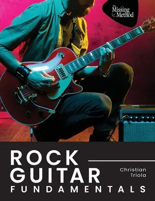 Rock gitár alapjai - Rock Guitar Fundamentals