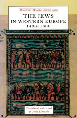 A zsidók Nyugat-Európában, 1400-1600 - The Jews in Western Europe, 1400-1600