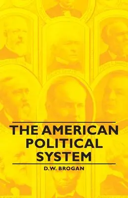 Az amerikai politikai rendszer - The American Political System