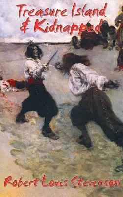 Kincses sziget és az elraboltak - Treasure Island & Kidnapped