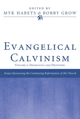 Evangéliumi kálvinizmus - Evangelical Calvinism