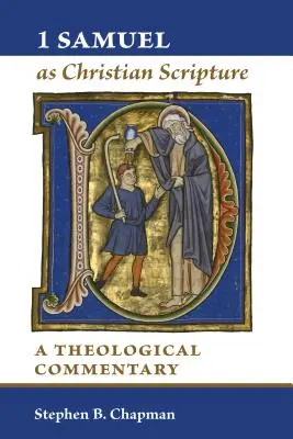 1 Sámuel mint keresztény szentírás: A Theological Commentary - 1 Samuel as Christian Scripture: A Theological Commentary