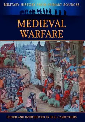 Középkori hadviselés - Medieval Warfare