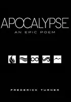 Apokalipszis: Egy epikus költemény - Apocalypse: An Epic Poem