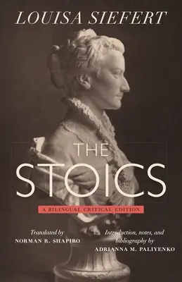 A sztoikusok: Kétnyelvű kritikai kiadás - The Stoics: A Bilingual Critical Edition