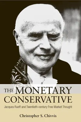 A monetáris konzervatív - The Monetary Conservative