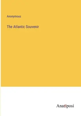 Az Atlantic Souvenir - The Atlantic Souvenir