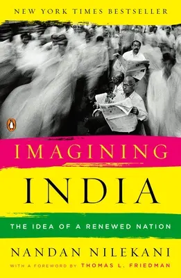 Imagining India: A megújult nemzet eszméje - Imagining India: The Idea of a Renewed Nation