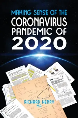 A 2020-as koronavírusjárvány értelmezése - Making Sense of The Coronavirus Pandemic of 2020