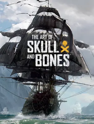 A Skull and Bones művészete - The Art of Skull and Bones