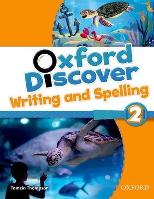 Oxford Discover 2 Writing and Spelling Book