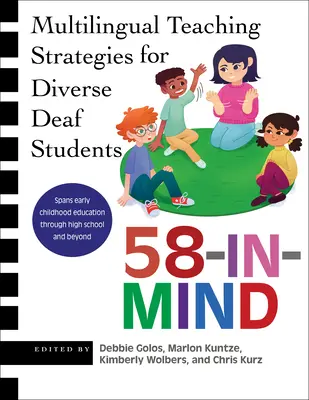 58-In-Mind: Többnyelvű tanítási stratégiák a különböző siket diákok számára - 58-In-Mind: Multilingual Teaching Strategies for Diverse Deaf Students