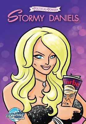 Politikai hatalom: Stormy Daniels - FORBES EDITION - Political Power: Stormy Daniels - FORBES EDITION