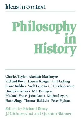 Filozófia a történelemben: Essays in the Historiography of Philosophy (Esszék a filozófia történetírásáról). - Philosophy in History: Essays in the Historiography of Philosophy