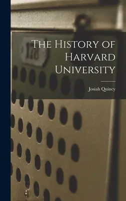 A Harvard Egyetem története - The History of Harvard University