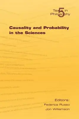 Kauzalitás és valószínűség a természettudományokban - Causality and Probability in the Sciences