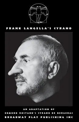 Frank Langella Cyranója - Frank Langella's Cyrano